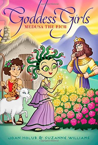 Medusa the Rich (Goddess Girls, #16)