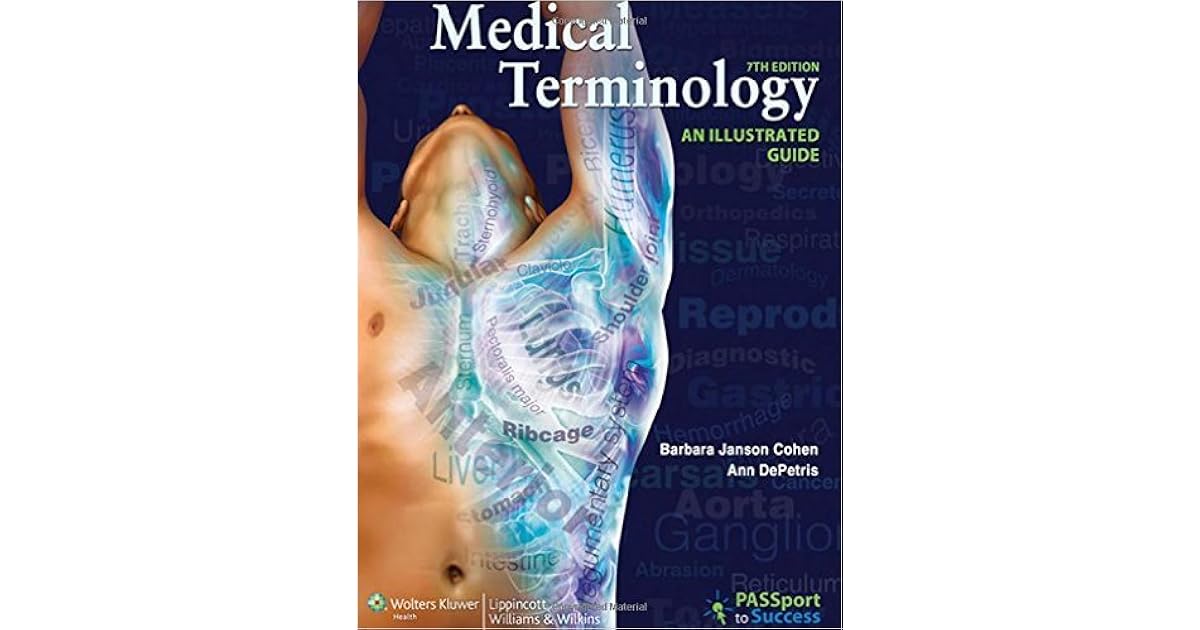 Medical Terminology An Illustrated Guide by Barbara Janson Cohen