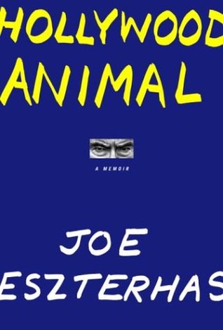 Hollywood Animal: A Memoir (Hardcover)