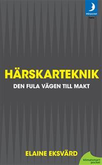 Härskarteknik: Den fula vägen till makt