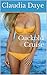 Cuckold Cruise (Interracial, Multiple Male Partners) (Cuckold Initiations Book 7)