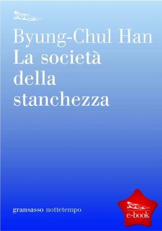La società della stanchezza