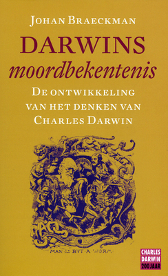 Darwins moordbekentenis (Paperback)