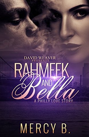RahMeek and Bella (Kindle Edition)