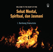Sehat Mental, Spiritual, dan Jasmani