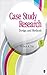 Case Study Research: Design and Methods (Applied Social Research Methods)