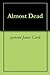Almost Dead