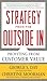 Strategy from the Outside in: Profiting from Customer Value