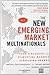 The New Emerging Market Mul...