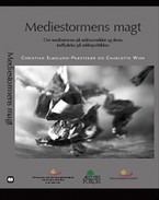 Mediestormens magt