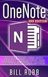OneNote: Getting Things Done with OneNote - Productivity, Time Management & Goal Setting (David Allen, GTD, software, Apps, microsoft, ,onenote 2013, word, evernote, excel, business, study, college) OneNote: Getting Things Done with OneNote - Productivity, Time Management & Goal Setting (David Allen, GTD, software, Apps, microsoft, ,onenote 2013, word, evernote, excel, business, study, college)