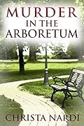 Murder in the Arboretum