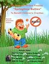 Springtime Bullies by Gwenna D'Young