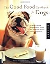 Good Food Cookbook for Dogs
