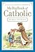 My Big Book of Catholic Bib...