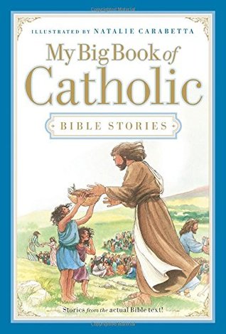 My Big Book of Catholic Bible Stories (Hardcover)
