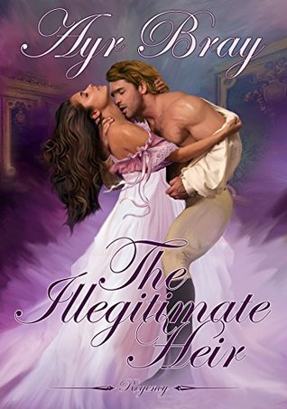 The Illegitimate Heir: A Pride and Prejudice Sequel (Kindle Edition)