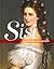 Sisi by Katrin Unterreiner