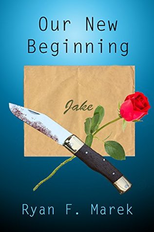Our New Beginning (Our New Series Book 1)