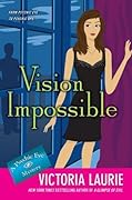 Vision Impossible (Psychic Eye Mystery, #9)