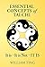 Essential Concepts of Tai Chi