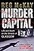 Murder Capital by Glenn Lucas