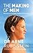 The Making of Men: Raising boys to be happy, healthy and successful