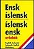 Ensk-Islensk/Islensk-Ensk Ordabok (English-Icelandic/Icelandic-English Dictionary)