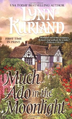 Much Ado in the Moonlight (MacLeod, #9; de Piaget/MacLeod, #12)