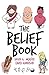 The Belief Book by David G. McAfee