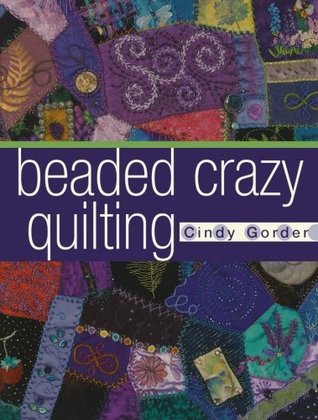 Beaded Crazy Quilting (Paperback)