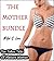 The Mother Bundle: Ten Taboo Tales of Mature Women (MILF Older Younger First Time Erotica Collection)