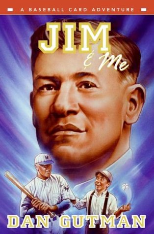 Jim & Me (A Baseball Card Adventure, #8)