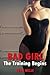 The Training Begins (Bad Girl Book 1)