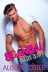 Scandal: Part Three