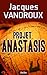 Projet Anastasis (French Edition)