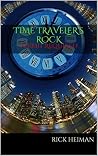 Time Traveler's Rock by Rick Heiman