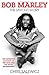 Bob Marley. The Untold Story by Chris Salewicz