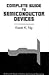 Complete Guide to Semiconductor Devices (McGraw-Hill Series in Electrical and Computer Engineering. Electronics and Vlsi Circuits)