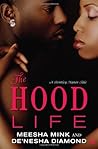 The Hood Life