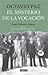 Octavio Paz: el misterio de la vocación