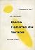 Dans l'abîme du temps