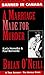 A Marriage Made for Murder by Andrew Terentiev