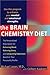The Brain Chemistry Diet: T...