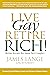 Live Gay, Retire Rich: Reti...