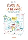 Éloge de la névrose en 10 syndromes by Leslie Plée