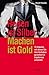Reden ist Silber, Machen ist Gold: 15 Impulse, mit denen Sie Ihre Vorhaben garantiert in Ergebnisse umsetzen (German Edition)