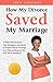 How My Divorce Saved My Marriage by April Moncrief