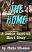 The Home: A Zombie Survival Short Story