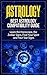 Astrology: Best Astrology Compatibility Guide. Learn the Horoscope, the Zodiac Signs, Find Your Spirit and Your Star Signs (Astrology, Astrology Books, ... Astrology Guide, Astrology Compatibility)